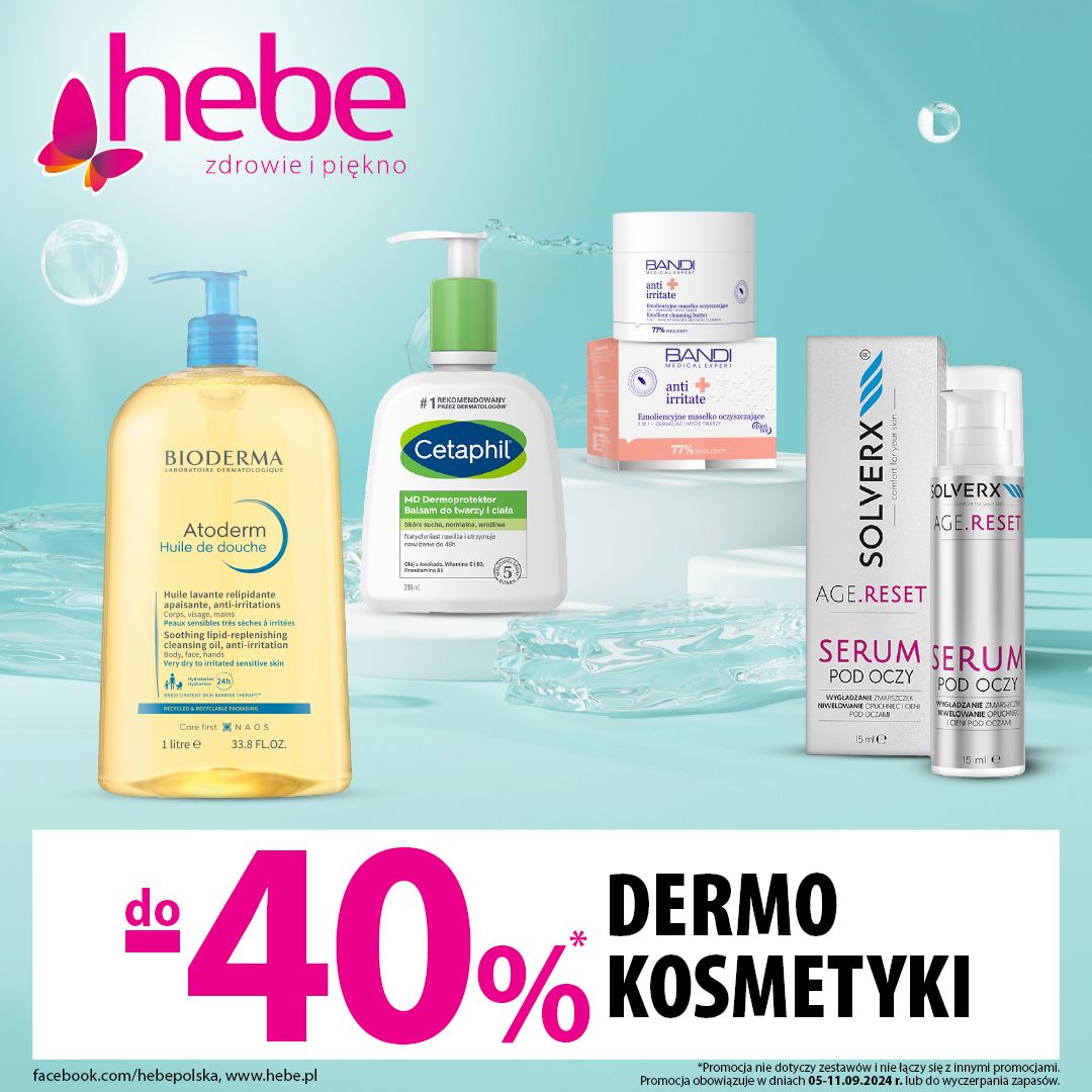 DERMOKOSMETYKI DO – 40 % W HEBE