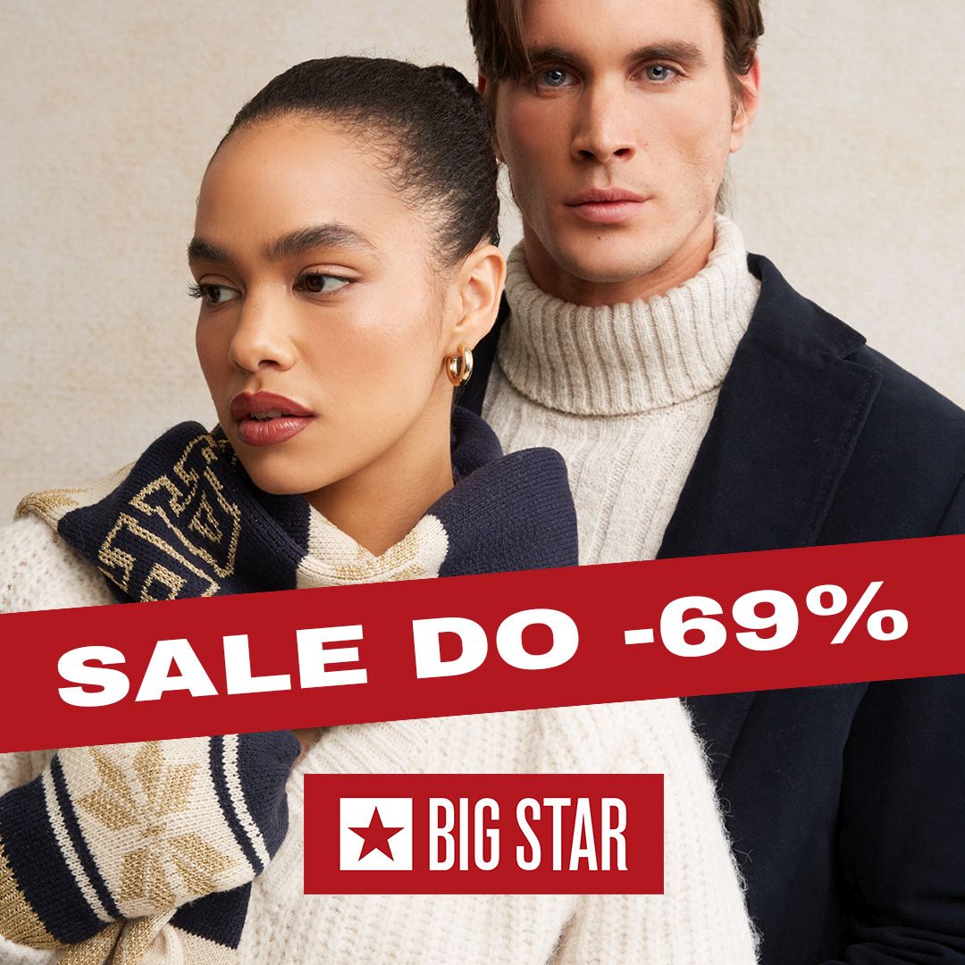 SALE DO -69% w BIG STAR!