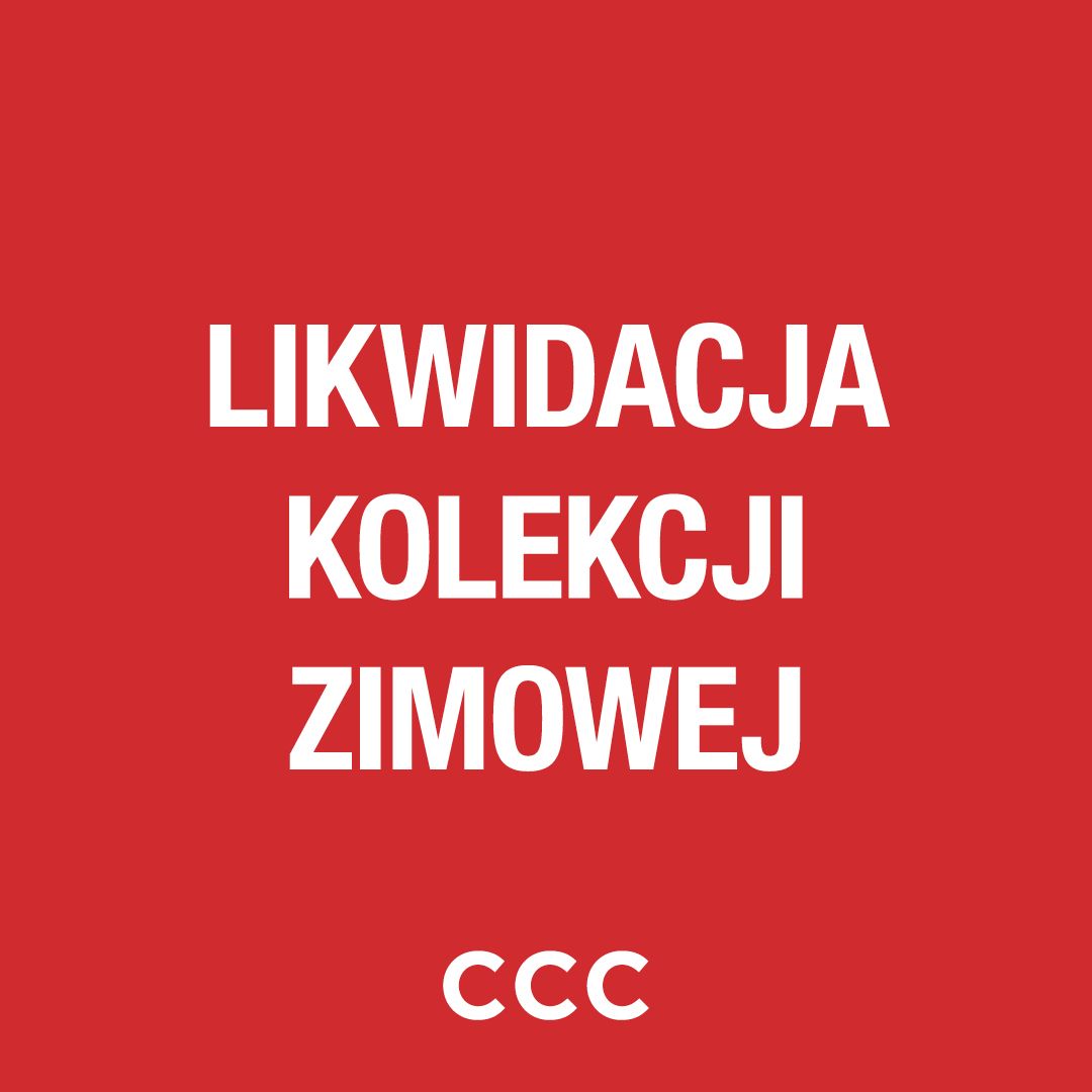 LIKWIDACJA KOLEKCJI ZIMOWEJ W CCC