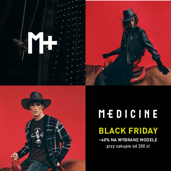 Black Friday w Medicine!